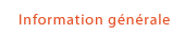 Information g�n�rale